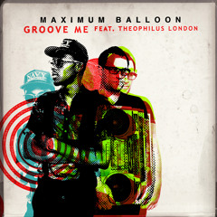 Maximum Balloon - Groove Me (Instrumental)