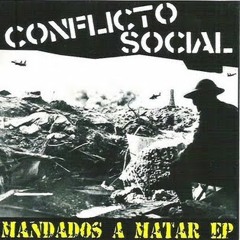 Conflicto Social - Mandados a Matar ep - Mandados a Matar - 05