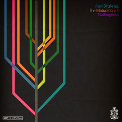 Atari Blitzkrieg - The Maturation of Nothingness (Produced by Daedelus)