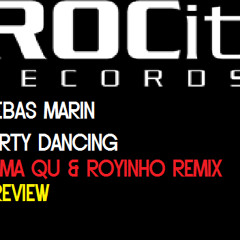 Sebas Marin - Dirty Dancing (Kama Qu & Royinho Remix) PREVIEW