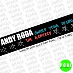 Andy Roda -- Shake Your Thang (Vigoo & Nag Mix)