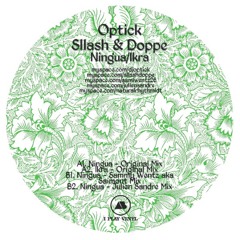 Optick,Sllash &amp; Doppe - Ningua (Original Mix) (Natural Rhythm)