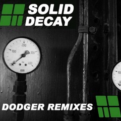 Solid Decay - Dodger (Minilab Remix)   |Flatlife Records Digital|