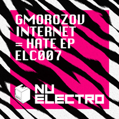 Gmorozov // Internet = Hate [Clip]