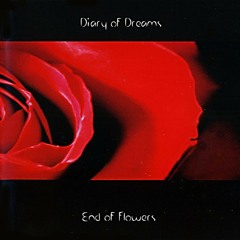 Diary Of Dreams-End Of Flowers