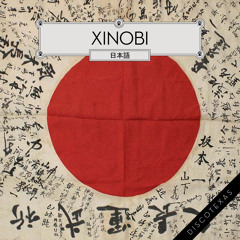 Xinobi - Japanese (Original Mix)