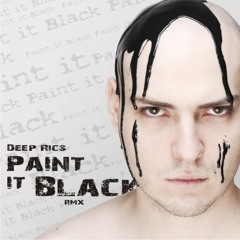 Deep Rics - Paint it Black (rmx) FULL