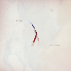 shuqq - little red hood (Original Mix)