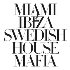 Swedish House Mafia - 'Miami 2 Ibiza' [Instrumental]