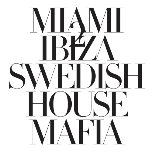 Swedish House Mafia - 'Miami 2 Ibiza' [Instrumental]
