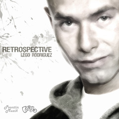 Légo Rodriguez - Retrospective (Mix CD Audio Clip)
