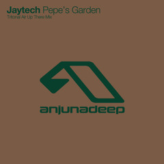 Jaytech - Pepe's Garden (Original Mix)