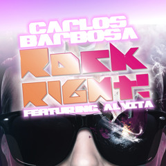 Carlos Barbosa - Rock Right feat. Alvita  (Original mix)