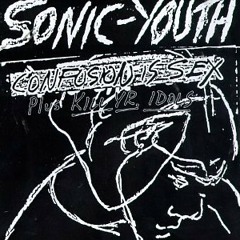 Sonic Youth - Confusion is sex - 06 the world looks red