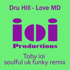 Dru Hill - Love MD - Toby ioi remix