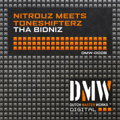 NitrouZ & Toneshifterz  - Tha BiDniZ [DMW-D009]