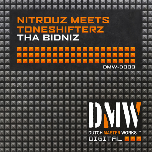 NitrouZ & Toneshifterz  - Tha BiDniZ [DMW-D009]