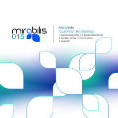 Ran Shani - Classics (Diskonekted Remix) MIRABILIS015-TEASER