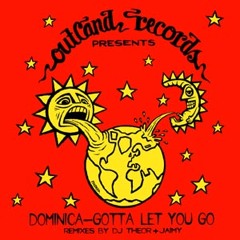 Dominica - Gotta Let You Go (Club Mix) [Outland Records]