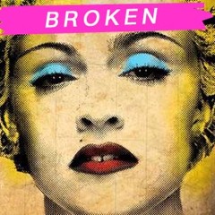 Madonna - Broken (Celebration Outtake)