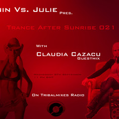 Linin Vs. Julie Emerson Pres. Trance After Sunrise 021 With Claudia Cazacu Guestmix