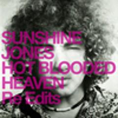 Heaven - Sunshine Jones' How's your heart - How's your head Re-Edit