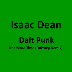 (Very Old) Daft Punk - One More Time (Dubstep Bootleg)