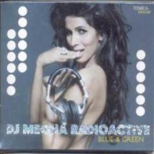 DJ Megha Radioactive- Jaane Do Na
