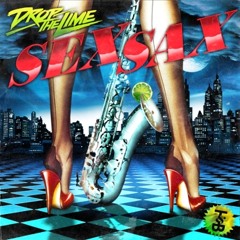 Drop The Lime: Sex Sax (Blu Jemz in Mellow Remix)