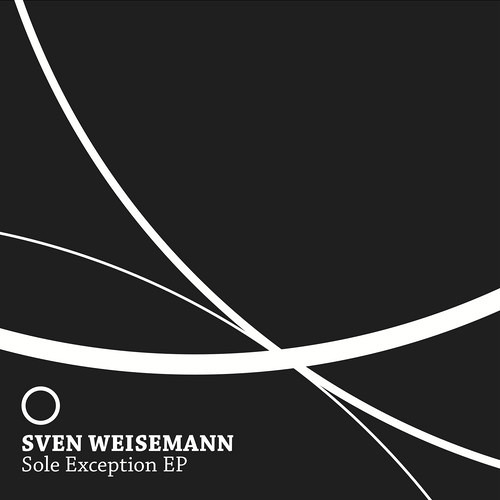 Sven Weisemann - Sole Exception EP / Essays 003, 2x10"