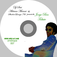 DJ SMI - Jorge Ben Tribute Mix