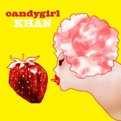 Khan - Candygirl (Two Dots rmx) [Free Download]