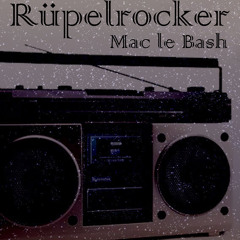 Mac le Bash - Rüpelrocker