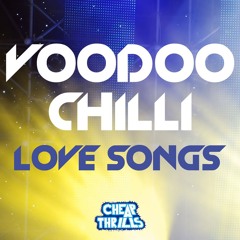 Voodoo Chilli - Love Song (His Majesty Andre Remix)