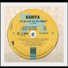 Baby Let Me Love You Tonight - Kariya