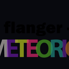 flanger - meteoric