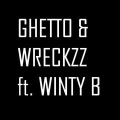 Wreckzz(Dash) & Ghetts ft. Winty B - We'll Av Em (F L.H 2)