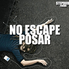 no escape - posar