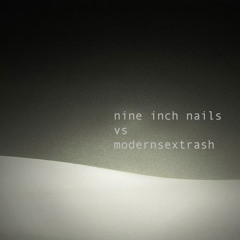 ghosts (nin vs modernsextrash) - IV