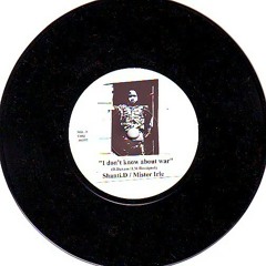 Shanti.D - I Dont Know About War -Junior Cony- Vynil RIP