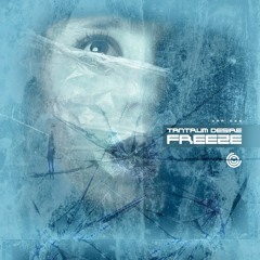 Tantrum Desire - Freeze & Just can't Wait