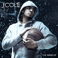 Hold It Down - J Cole - The Warm Up