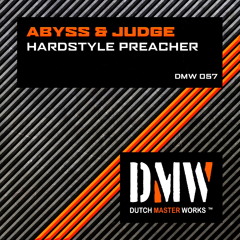 Abyss and Judge - Hardstyle Preacher