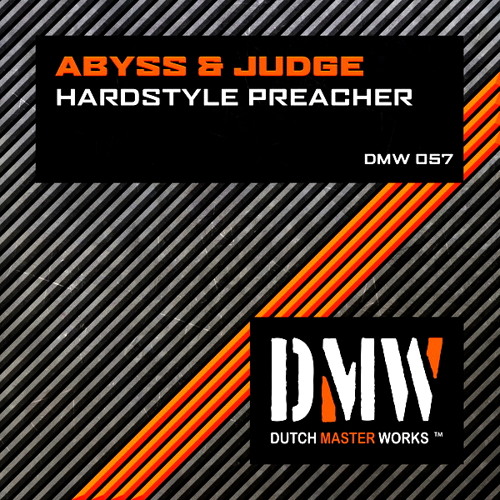 Abyss and Judge - Hardstyle Preacher