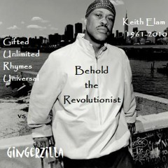 Behold the Revolutionist [Guru vs GingerZilla]