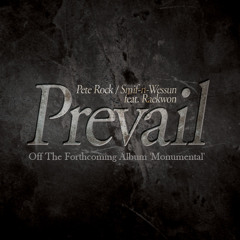 Pete Rock & Smif N Wessun "Prevail" feat. Raekwon