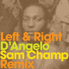 Left and Right (Sam Champ Remix)