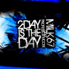 Milk67 &amp; Professor Moore feat MC Temper - 2Day Is The Day (Live Cut) (2010)