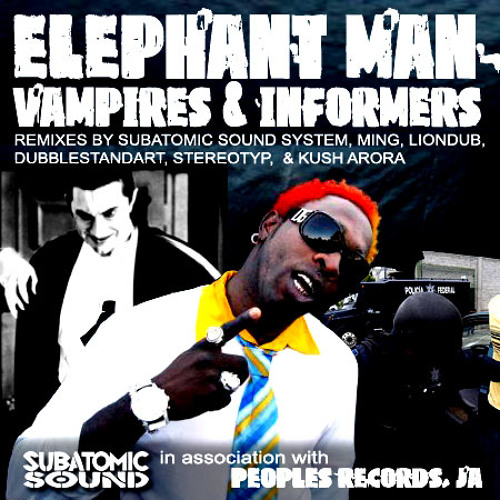 Elephant Man - Vampires & Informers - Kush Arora's Crypt mix