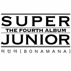 9) Bonamana - Super Junior